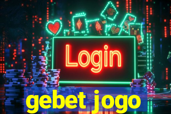 gebet jogo